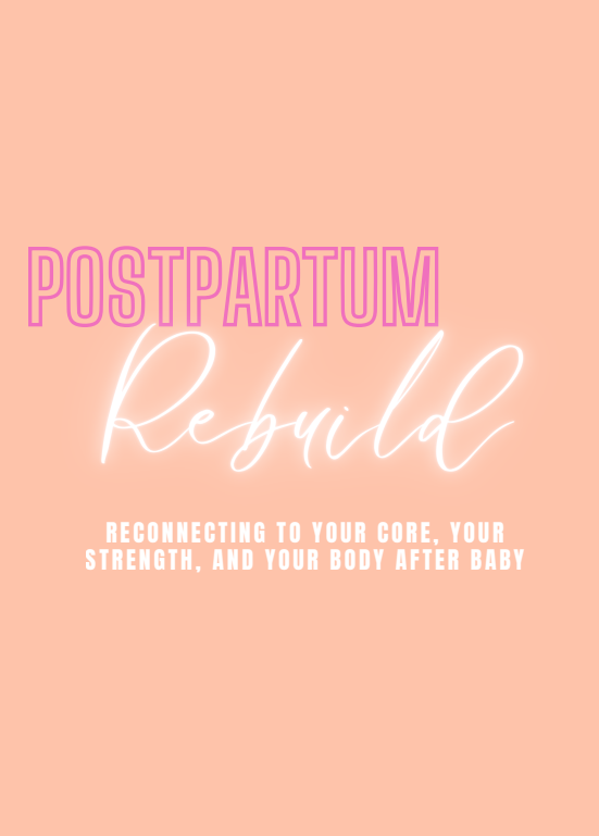 Postpartum Rebuild